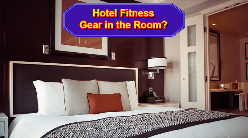 Hotel Fitness Gear