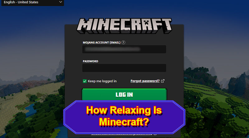 Relaxing with Minecraft